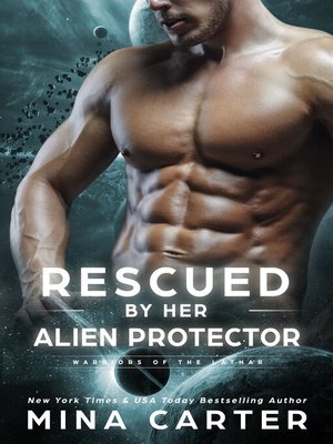 cover image of Rescued by her Alien Protector